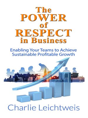 cover image of The Power of Respect In Business